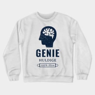 Genie, huldige, 100% Hirn Crewneck Sweatshirt